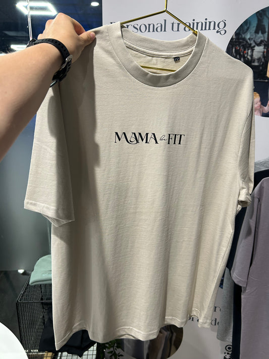 Mama be Fit Oversized Tee